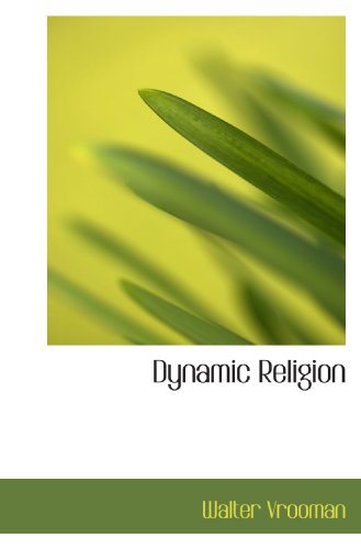 Stock image for Dynamic Religion for sale by Revaluation Books