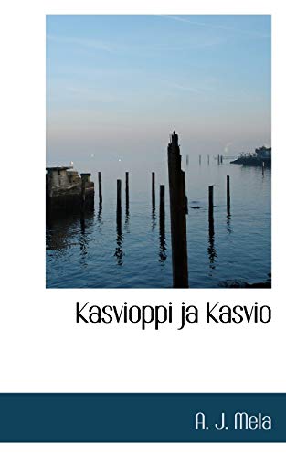 9781116546354: Kasvioppi Ja Kasvio