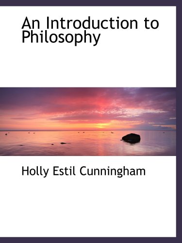 Imagen de archivo de An Introduction to Philosophy a la venta por Revaluation Books