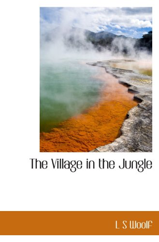 Stock image for The Village in the Jungle for sale by Revaluation Books