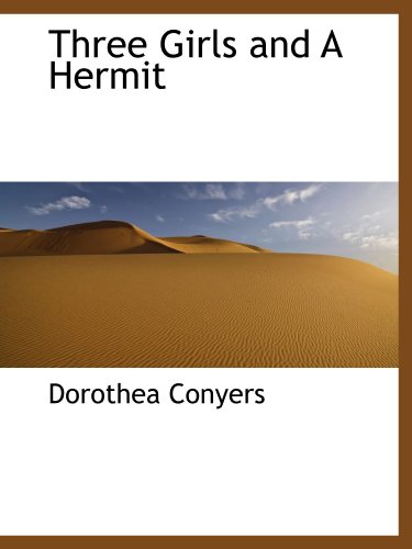 Stock image for Three Girls and A Hermit