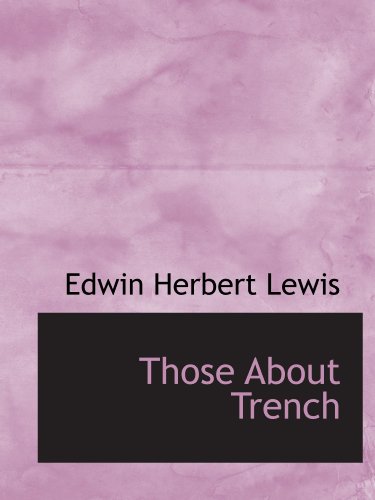 Stock image for Those About Trench