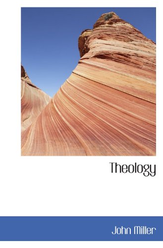 Theology (9781116633528) by Miller, John