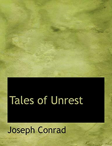 Tales of Unrest (9781116636789) by Conrad, Joseph