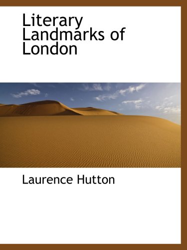 Literary Landmarks of London (9781116650501) by Hutton, Laurence