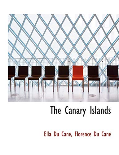 9781116674149: The Canary Islands