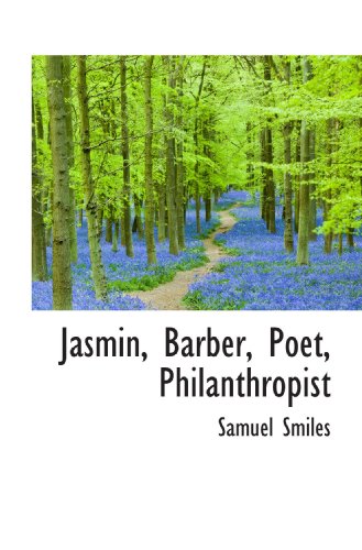 Stock image for Jasmin, Barber, Poet, Philanthropist for sale by Revaluation Books