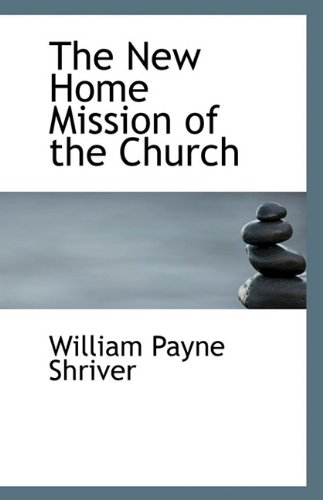 9781116682540: The New Home Mission of the Church