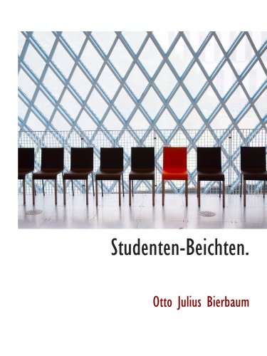Studenten-Beichten. (German Edition) (9781116682663) by Bierbaum, Otto Julius