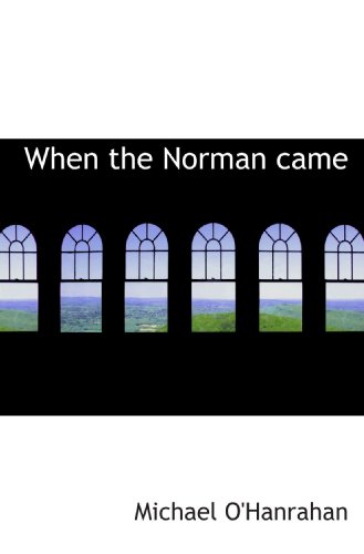 Stock image for When the Norman came for sale by Revaluation Books