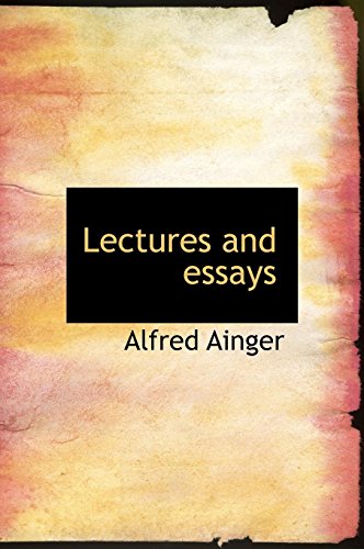 Lectures and essays (9781116696431) by Ainger, Alfred