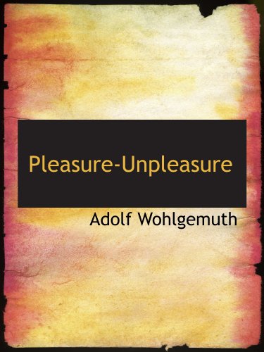 Stock image for Pleasure-Unpleasure for sale by Revaluation Books