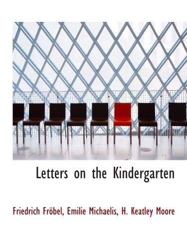 Stock image for Letters on the Kindergarten for sale by Revaluation Books
