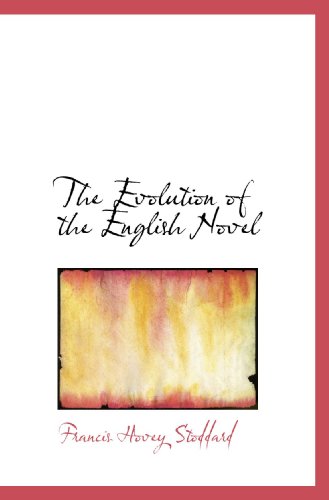 Imagen de archivo de The Evolution of the English Novel a la venta por Revaluation Books