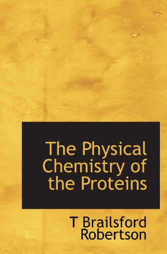 Imagen de archivo de The Physical Chemistry of the Proteins a la venta por Revaluation Books