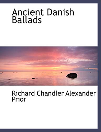 9781116758115: Ancient Danish Ballads