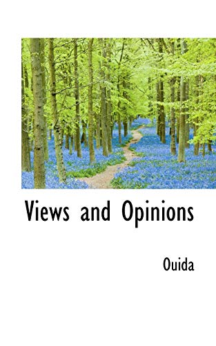 Views and Opinions (9781116763942) by Ouida, .