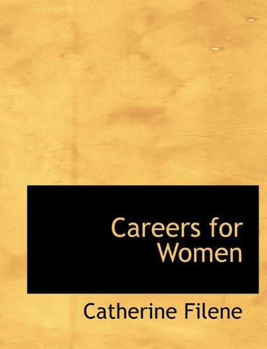 Careers for Women - Catherine Filene