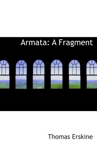 Armata: A Fragment (9781116775327) by Erskine, Thomas
