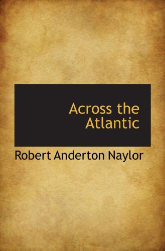 Stock image for Across the Atlantic for sale by Revaluation Books