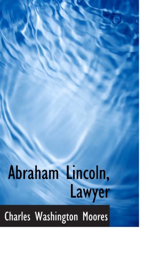 Imagen de archivo de Abraham Lincoln, Lawyer a la venta por Revaluation Books