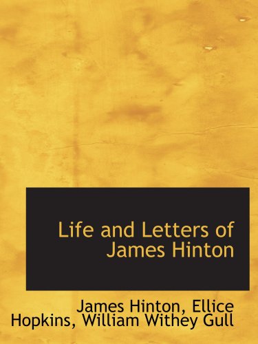 Stock image for Life and Letters of James Hinton for sale by Revaluation Books