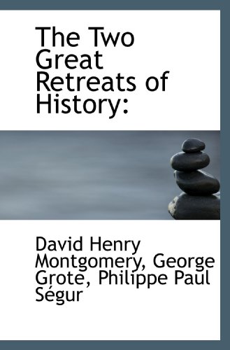 Stock image for The Two Great Retreats of History for sale by Revaluation Books