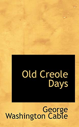 9781116791785: Old Creole Days