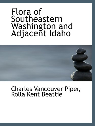 Stock image for Flora of Southeastern Washington and Adjacent Idaho for sale by Revaluation Books