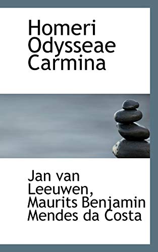 Homeri Odysseae Carmina (9781116815955) by Leeuwen, Jan Van; Mendes Da Costa, Maurits Benjamin