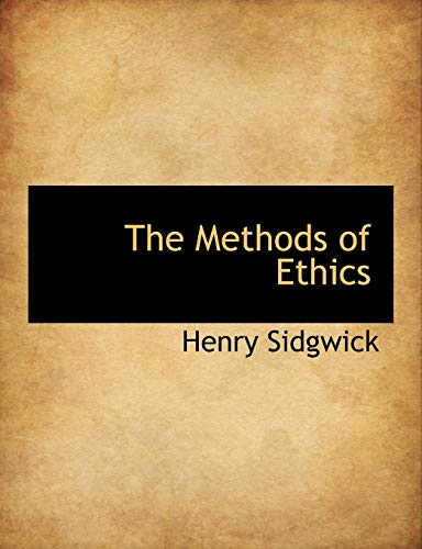 Stock image for The Methods of Ethics for sale by Reader's Corner, Inc.