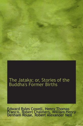 Stock image for The Jataka; or, Stories of the Buddha's Former Births for sale by Revaluation Books