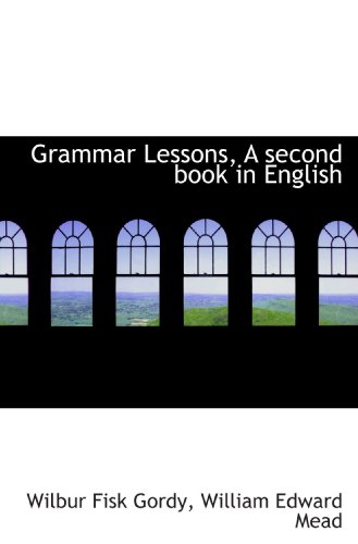 Stock image for Grammar Lessons, A second book in English for sale by Revaluation Books