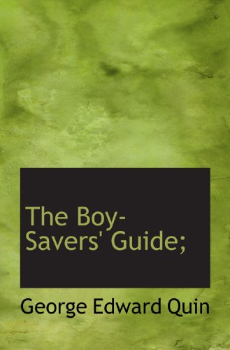Stock image for The Boy-Savers' Guide; for sale by Revaluation Books