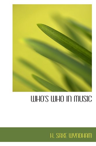 Imagen de archivo de WHO'S WHO IN MUSIC a la venta por Revaluation Books