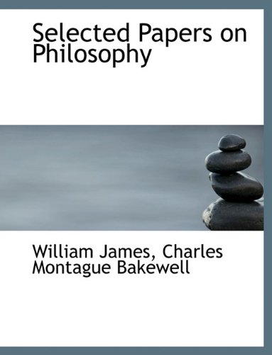 9781116861686: Selected Papers on Philosophy