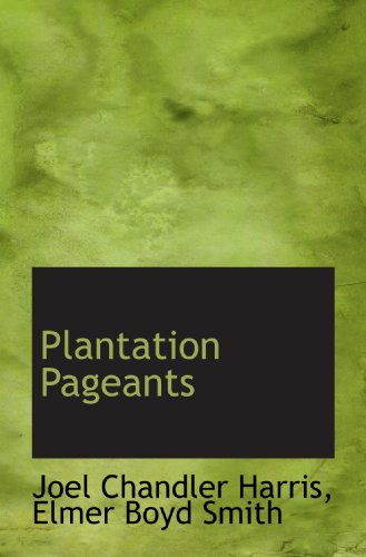 Imagen de archivo de Plantation Pageants a la venta por Revaluation Books