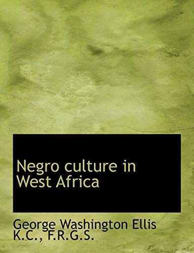 9781116872279: Negro culture in West Africa