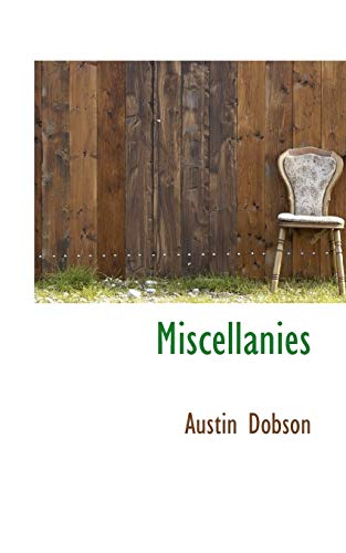 Miscellanies (9781116872828) by Dobson, Austin