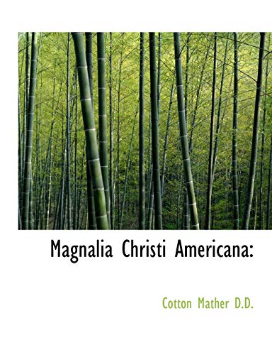 9781116873818: Magnalia Christi Americana