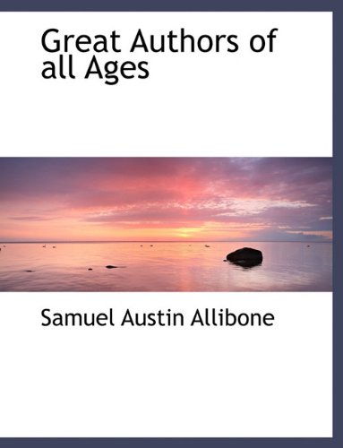 9781116895353: Great Authors of all Ages