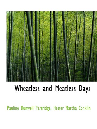 Stock image for Wheatless and Meatless Days for sale by Revaluation Books