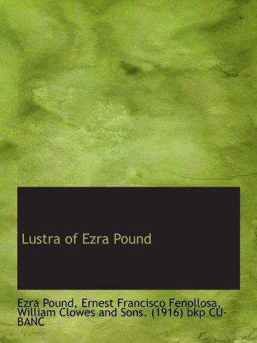 9781116909104: Lustra of Ezra Pound