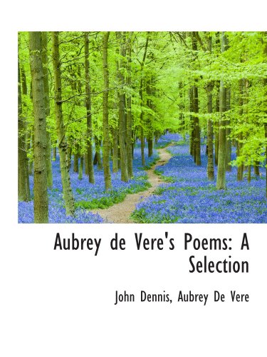Stock image for Aubrey de Vere's Poems: A Selection for sale by Revaluation Books