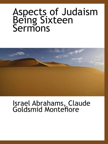 Stock image for Aspects of Judaism Being Sixteen Sermons for sale by Revaluation Books