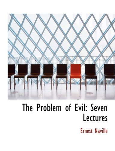 9781116924411: The Problem of Evil: Seven Lectures
