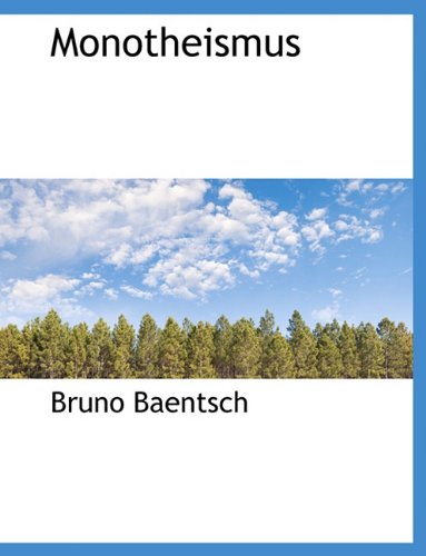 Monotheismus (German Edition) (9781116932461) by Baentsch, Bruno