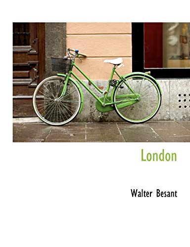 London (9781116936506) by Besant, Walter