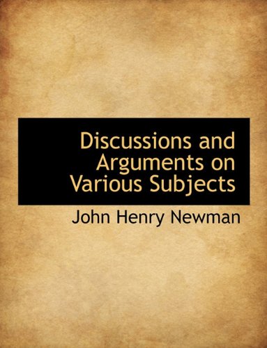 9781116938753: Discussions and Arguments on Various Subjects