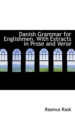 9781116940350: Danish Grammar for Englishmen. with Extracts in Prose and Verse